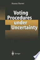 Voting Procedures under Uncertainty /