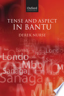 Tense and aspect in Bantu /