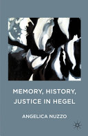 Memory, history, justice in Hegel /