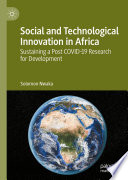 Social and Technological Innovation in Africa : Sustaining a Post COVID-19 Research for Development /