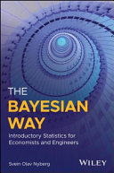 The Bayesian way : introductory statistics for economists and engineers /