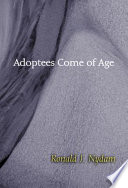 Adoptees come of age : living within two families /