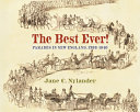 The best ever! : parades in New England, 1788-1940 /