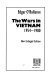 The wars in Vietnam, 1954-1980 /