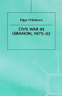Civil war in Lebanon, 1975-92 /