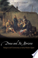 Deza and its Moriscos : religion and community in early modern Spain /