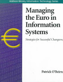Managing the euro in information systems : strategies for successful changeover /