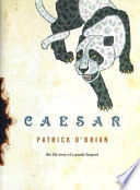 Caesar : the life story of a panda leopard /