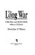 The long war : the IRA and Sinn Féin 1985 to today /
