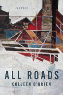 All roads : stories /