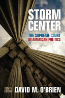 Storm center : the Supreme Court in American politics /