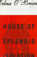 House of splendid isolation /