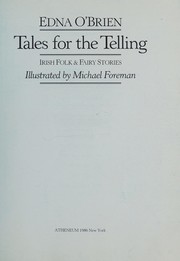 Tales for the telling : Irish folk & fairy stories /
