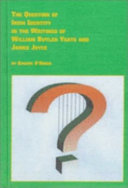 The question of Irish identity in the writings of William Butler Yeats and James Joyce /