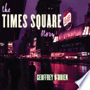 The Times Square story /