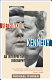 Rethinking Kennedy : an interpretive biography /