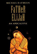 Father Elijah : an apocalypse /