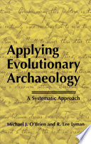 Applying evolutionary archaeology : a systematic approach /