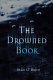 The drowned book /