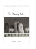 The family silver : a memoir of depression and inheritance /