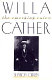 Willa Cather : the emerging voice /