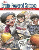 More brain-powered science : teaching and learning with discrepant events /