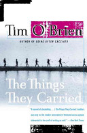 The things they carried : a work of fiction /