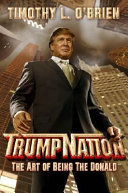 TrumpNation : the art of being The Donald /