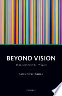 Beyond vision : philosophical essays /