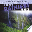 Earth's rainiest places /
