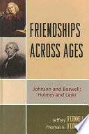 Friendships across ages : Johnson and Boswell : Holmes and Laski /