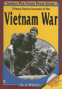 Primary source accounts of the Vietnam War /
