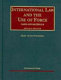 International law and the use of force : cases and materials /
