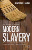 Modern slavery : the margins of freedom /