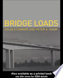 Bridge loads : an international perspective /