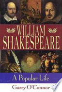 William Shakespeare : a popular life /