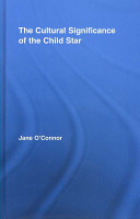 The cultural significance of the child star /