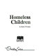 Homeless children /