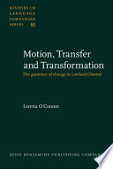 Motion, transfer and transformation : the grammar of change in lowland Chontal /