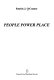 People, power, place /