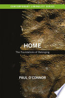 Home : the foundations of belonging /