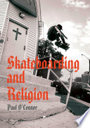 Skateboarding and Religion /