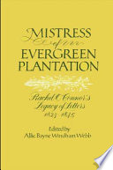 Mistress of Evergreen Plantation : Rachel O'Connor's legacy of letters, 1823-1845 /