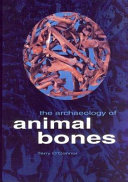 The archaeology of animal bones /