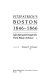 Fitzpatrick's Boston, 1846-1866 : John Bernard Fitzpatrick, third Bishop of Boston /