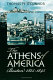 The Athens of America : Boston, 1825-1845 /