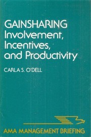 Gainsharing : involvement, incentives, productivity /