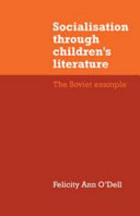 Socialisation through children's literature : the Soviet example /