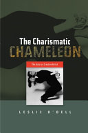 The charismatic chameleon : the actor as creative artist /