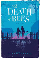 The death of bees : a novel /